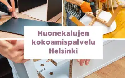 Kotitalkkari Helsinki – huonekalujen kokoamisapalvelua Helsingissä